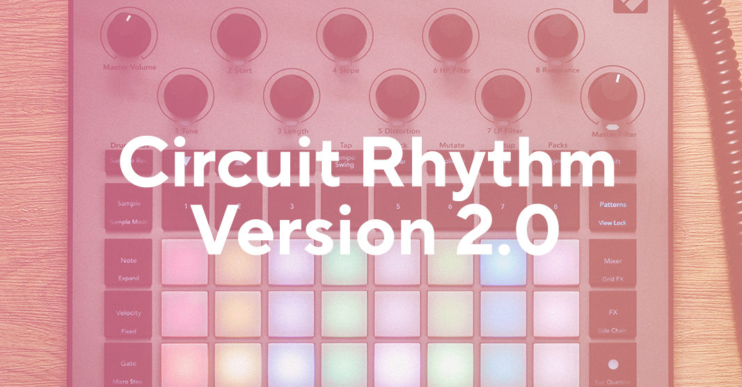 Novation Circuit Rhythm Version Update Now Available Synthtopia