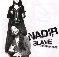 Nadir Slave